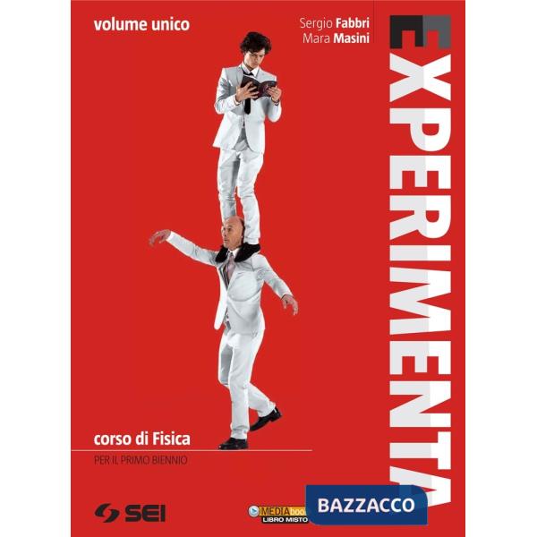 EXPERIMENTA VOL. UNICO (PER ITI E IPI)