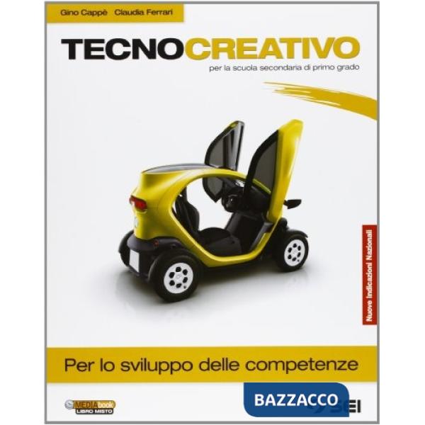 TECNOCREATIVO QUADERNO PER LO SVILUPPO DELLE COMPETENZE