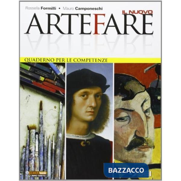 IL NUOVO ARTEFARE QUADERNO PER LE COMPETENZE