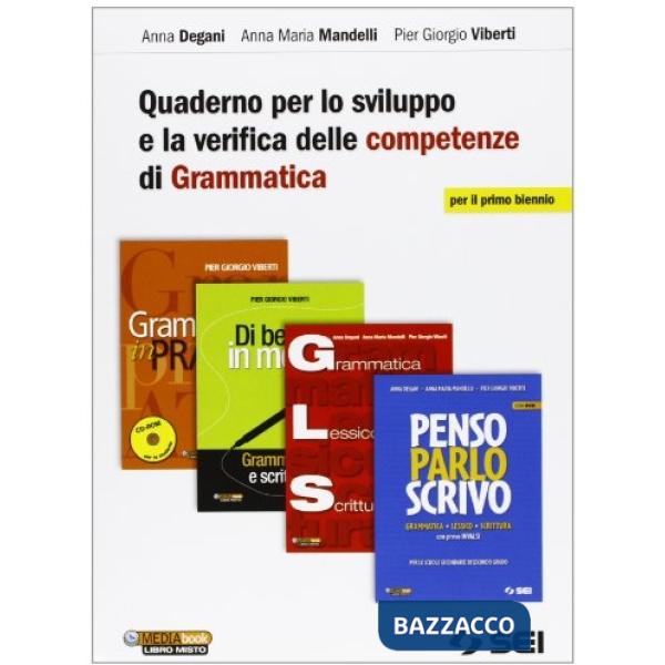 QUADERNO PER LO SVILUPPO E LA VERIFICA DELLE COMPETENZE DI GRAMMATICA