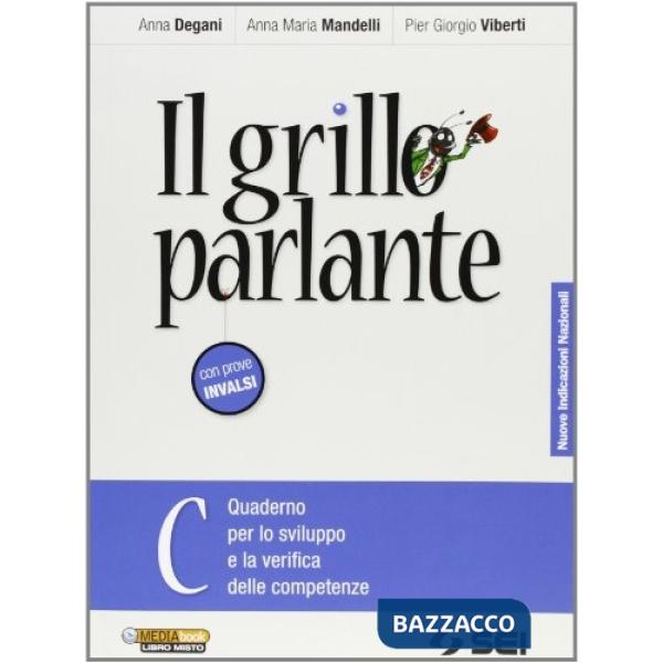 GRILLO PARLANTE C ED. 2013 CON NUOVE INDICAZIONI NAZIONALI
