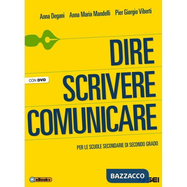 DIRE SCRIVERE COMUNICARE + DVD