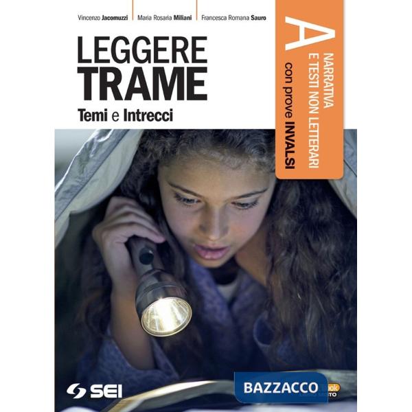 LEGGERE TRAME TEMI E INTRECCI A + 300 PAGINE