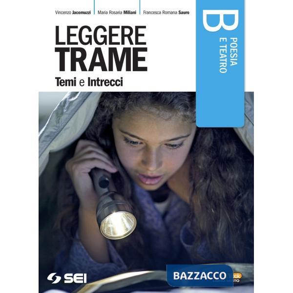 LEGGERE TRAME TEMI E INTRECCI B