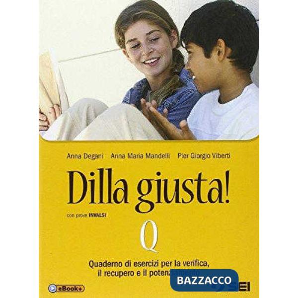 DILLA GIUSTA! Q