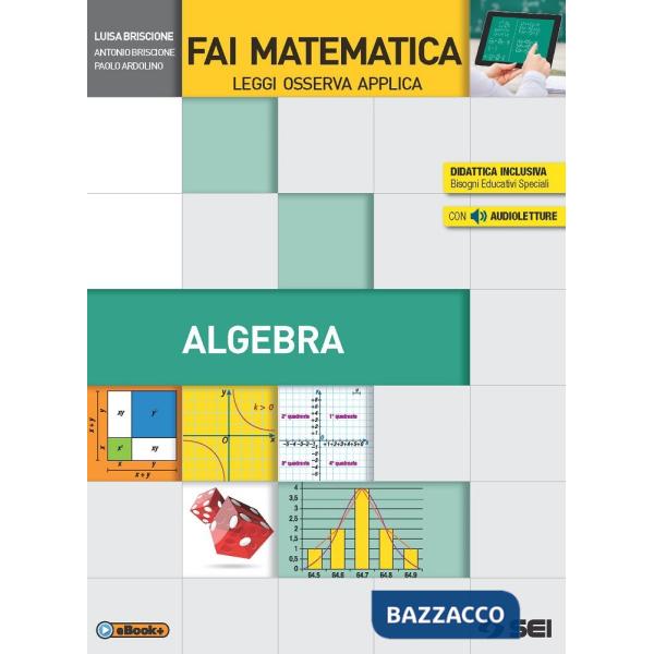 FAI MATEMATICA ALGEBRA + PREPARATI ALL'ESAME