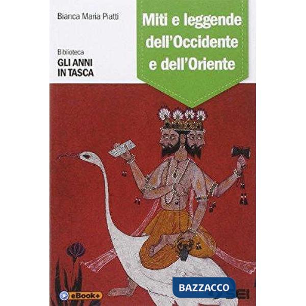MITI E LEGGENDE DELL'OCCIDENTE E DELL'ORIENTE