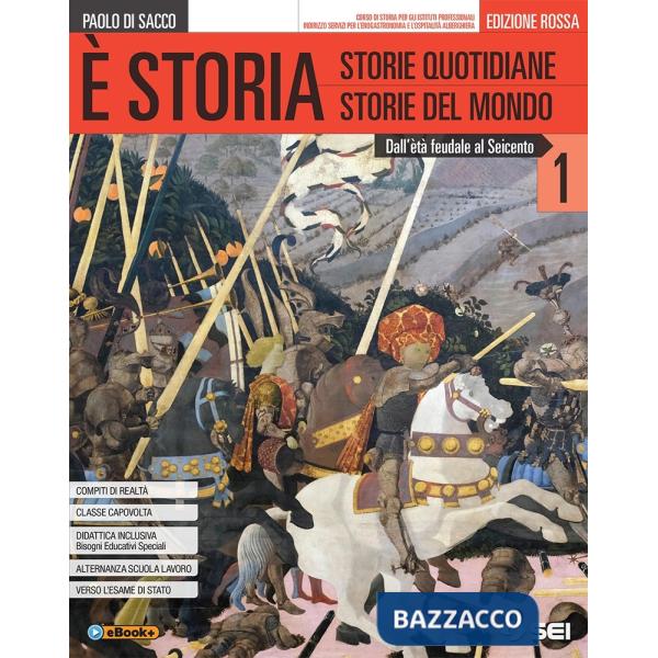 E' STORIA ED. ROSSA 1 + ATLANTE + PERCORSO DI STOR