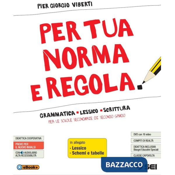PER TUA NORMA E REGOLA VOL. UNICO