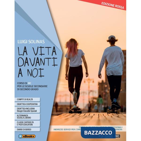 VITA DAVANTI A NOI ED. ROSSA VOL + IRC