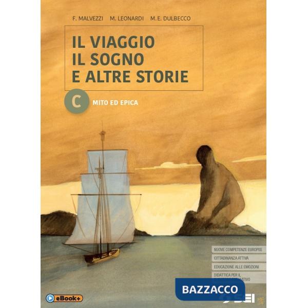 IL VIAGGIO IL SOGNO E ALTRE STORIE TOMO C MITO ED