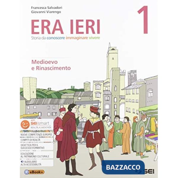 ERA IERI 1 + ATLANTE COMPETENZE 1 + STORIE DA LEGG