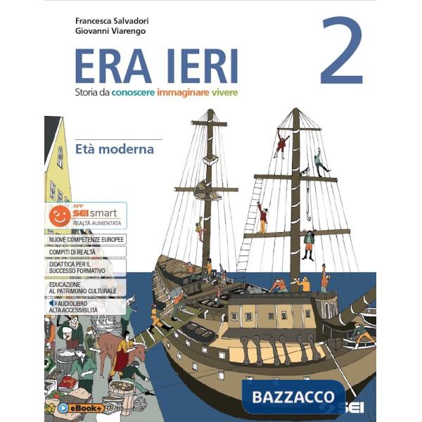 ERA IERI 2 + ATLANTE DELLE COMPETENZE 2 + STORIE D