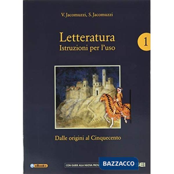 LETTERATURA. ISTRUZIONI PER L'USO 1 + CORSO SCRIT.