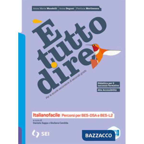 E' TUTTO DIRE - ITALIANOFACILE (BES DSA + BES L2) - 2021