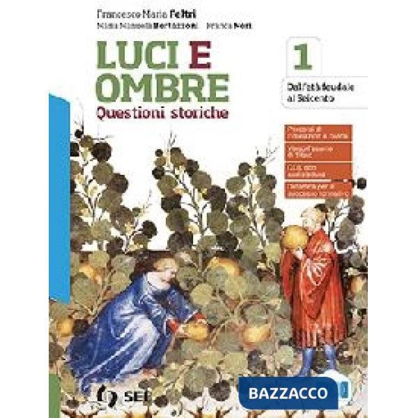 LUCI E OMBRE - VOL. 1 + CLIL - 2021