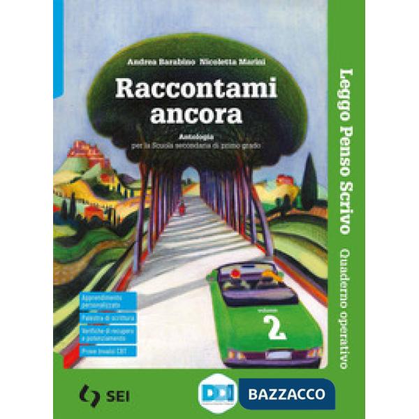 RACCONTAMI ANCORA. LEGGO PENSO SCRIVO VOL. 2
