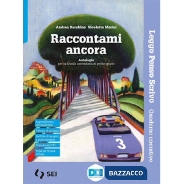 RACCONTAMI ANCORA - LEGGO PENSO SCRIVO 3