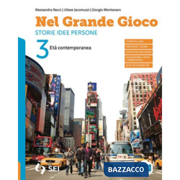 NEL GRANDE GIOCO 3 + PERCORSI ESAME STATO + ST. PER LEGGERE ST. PER IM