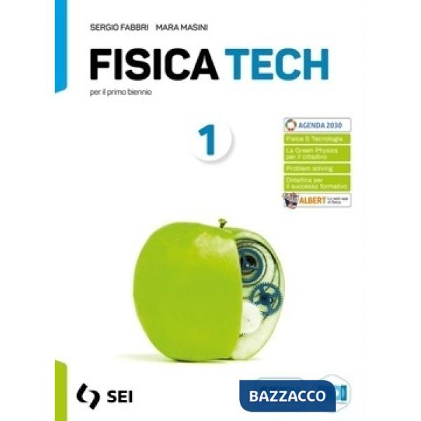 FISICA TECH 1 + LABORATORIO + FISICA & TECNOLOGIA PER IL CITTADINO