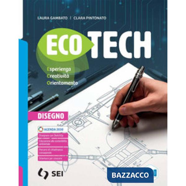 ECOTECH - ESPERIENZA CREATIVITA' ORIENTAMENTO