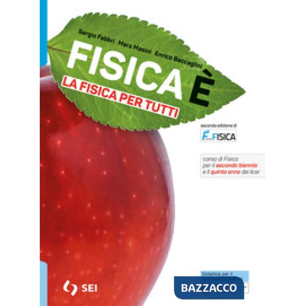 FISICA-LA FISICA PER TUTTI