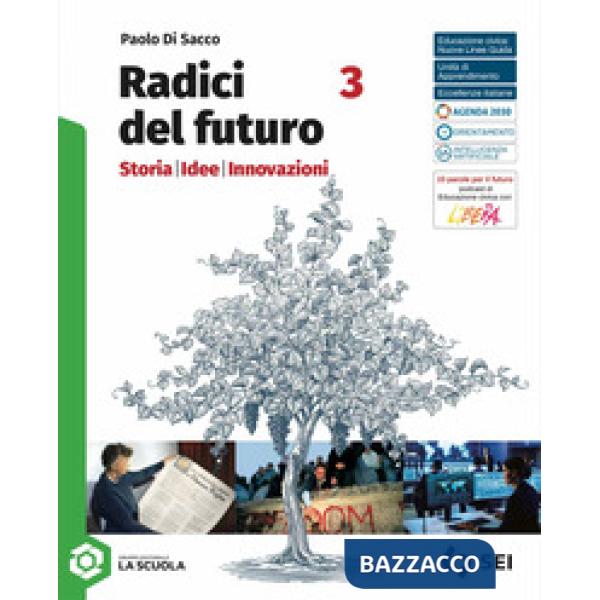 RADICI DEL FUTURO - VOLUME 3