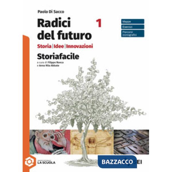 RADICI DEL FUTURO - STORIAFACILE 1