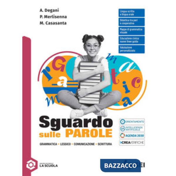 SGUARDO SULLE PAROLE - VOLUME UNICO ED. AL. + SCHEMI DI SINTESI