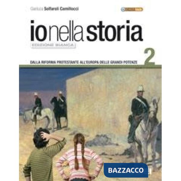 IO NELLA STORIA 2 - ED. BIANCA DALLA RIFORMA PROTEST ALL'EUROPA