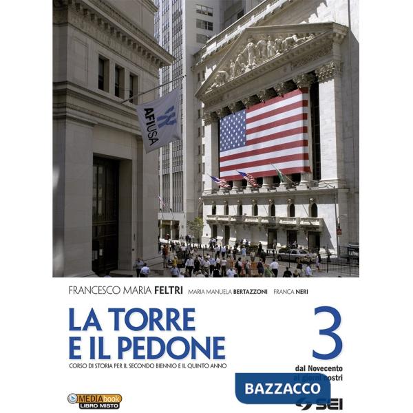 TORRE E IL PEDONE (LA) 3 - DALLA SOCIETA' FEUDALE AL SEICENTO