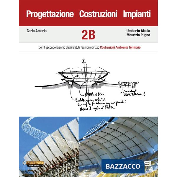 PROGETTAZIONE COSTRUZIONI IMPIANTI 2A + 2B 2 TOMI