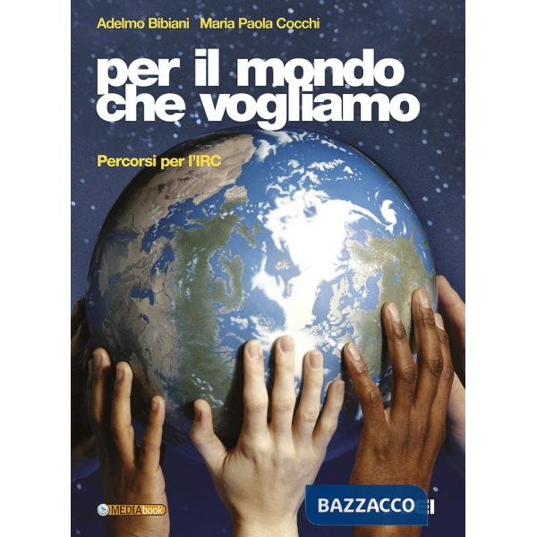 PER IL MONDO CHE VOGLIAMO