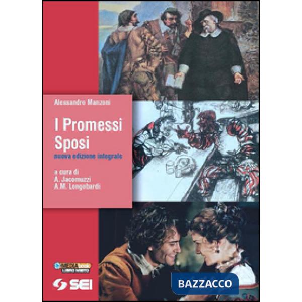 PROMESSI SPOS I + QUADERNO MANZONI NUOVA EDIZIONE INTEGRALE