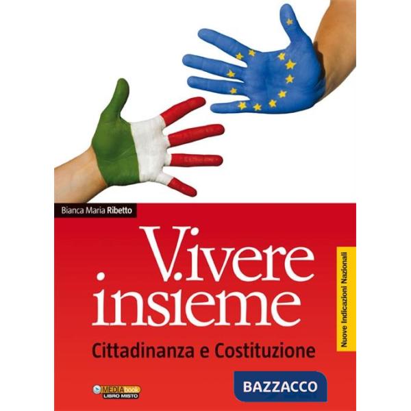 VIVERE INSIEME - CITTADINANZA E COSTITUZIONE