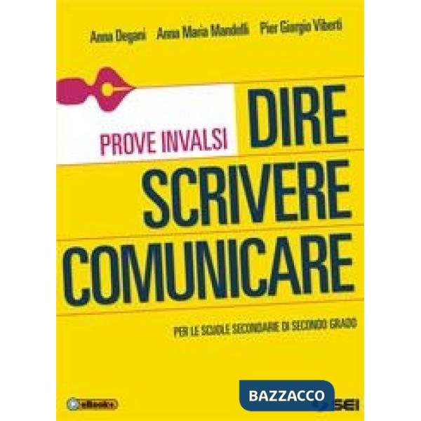 DIRE SCRIVERE COMUNICARE - PROVE INVALSI