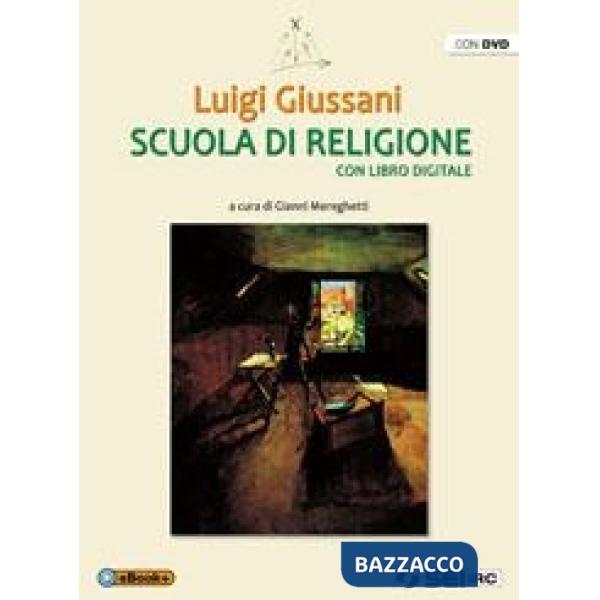 SCUOLA DI RELIGIONE - NUOVA VERSIONE CON LIBRO DIGITALE