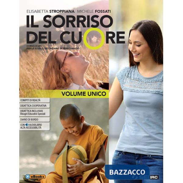 SORRISO DEL CUORE (IL) VOL. UNICO + RELIGIONI NEL TEMPO