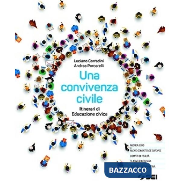 UNA CONVIVENZA CIVILE - ITINERARI DI EDUCAZIONE CIVICA