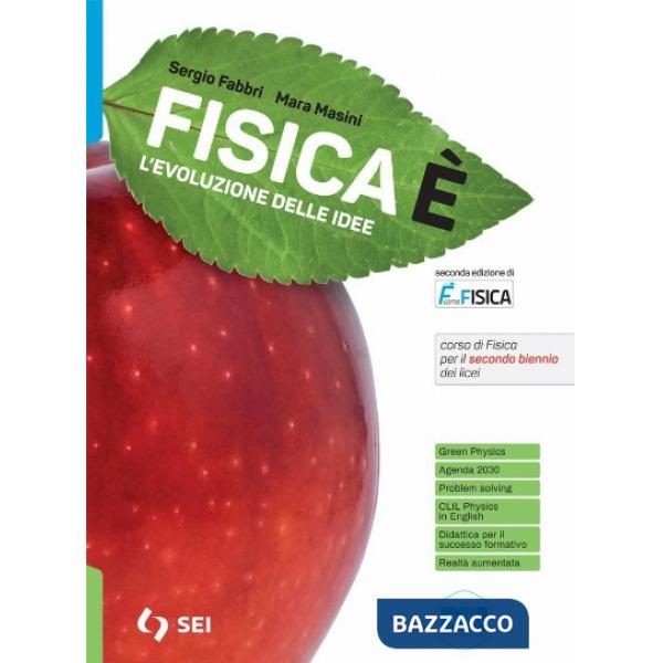 FISICA E' - L'EVOLUZIONE DELLE IDEE + LA FISICA PER IL CITTADINO