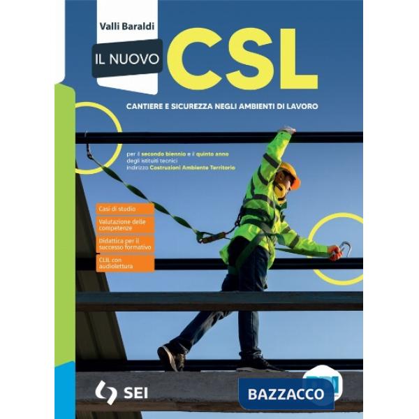 NUOVO CSL (IL) + QUAD.PER LO SVILUPPO COMPETENZE - CANTIERE SICUREZZA