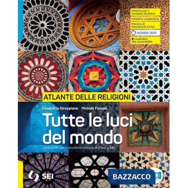TUTTE LE LUCI DEL MONDO UNICO + ATLANTE DELLE RELIGIONI - CON NULLA OS