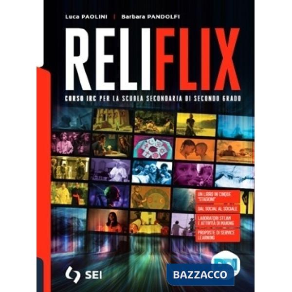 RELIFLIX - VOL. UNICO + PERCORSI IRC PER IST.PROF. IND. ENOGASTR. E OS