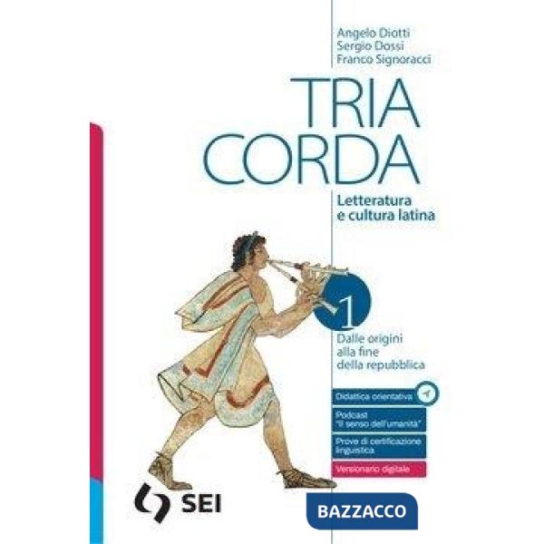 TRIA CORDA 1 + PERCORSI E PROVE PER L'ESAME DI STATO DEL LICEO CLASSIC