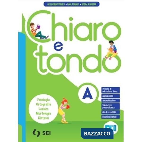 CHIARO E TONDO-VOL. A1 + A2 + B + LAB.CON INVALSI + QUAD.SCRITTURA + F