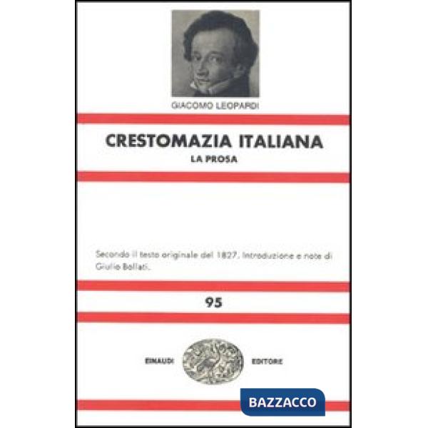 Crestomazia italiana. La prosa-La poesia