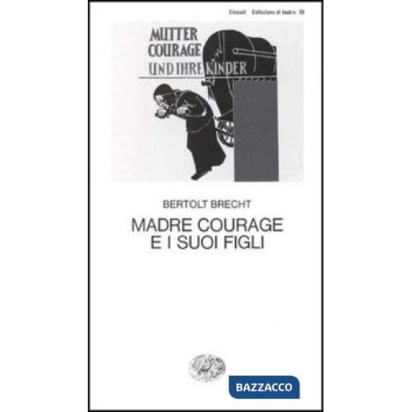 Madre Courage e i suoi figli