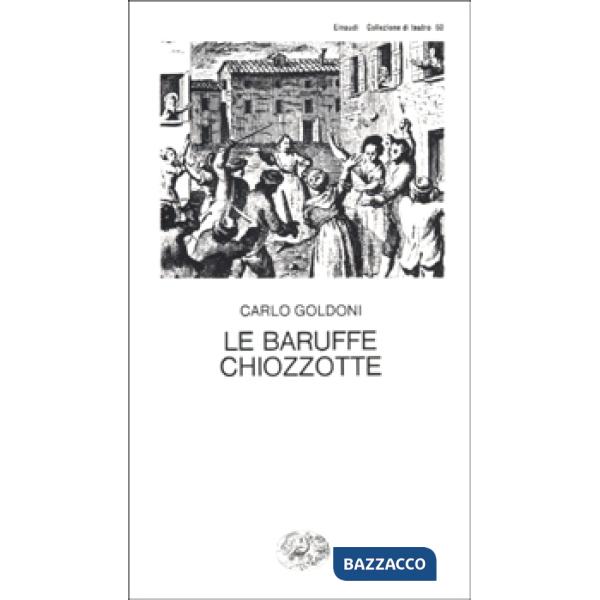 Baruffe chiozzotte (Le)
