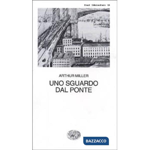 Sguardo dal ponte (Uno)