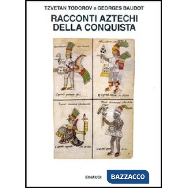 Racconti aztechi della Conquista